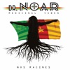Dr NOAR - Nos Racines