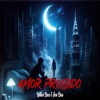 Wilker Dias - Amor Proibido