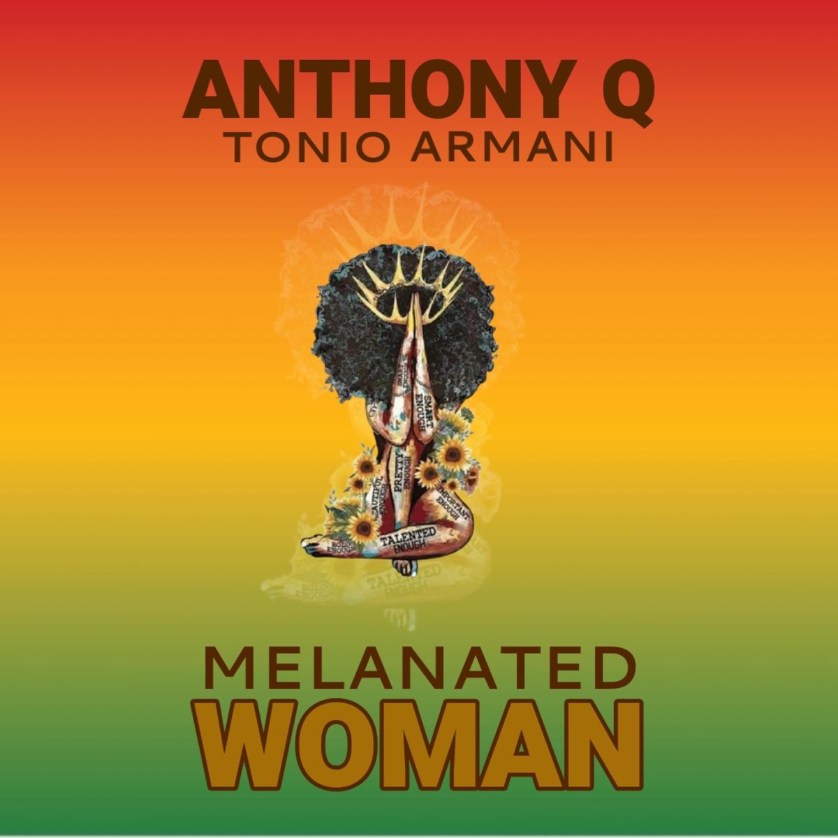 Melanated Woman (feat. Tonio Armani) - Single by Anthony Q. on Apple Music