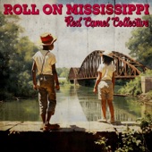 Roll On Mississippi - Single