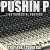 Pushin P (Originally Performed by Gunna, Future and Young Thug) [Instrumental Version] song lyrics