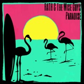 RATH & The Wise Guys - Paradise
