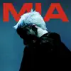 MIA (feat. CAMO & WOODZ) - Single album lyrics, reviews, download