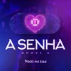 A Senha - Single
