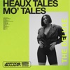 Heaux Tales, Mo' Tales: The Deluxe, 2021