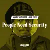 People Need Security - Single album lyrics, reviews, download