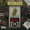 Miligrams - Single album lyrics, reviews, download