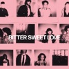 Bitter Sweet Love (Acoustic) - Single