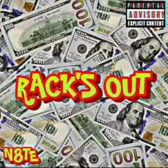 Rack's Out - Single by N8TE album reviews, ratings, credits