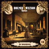 Folge 16: Die Spiegelgeister (Holmes & Watson Mysterys) artwork