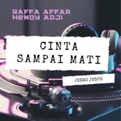 Cinta Sampai Mati (Jedag Jedug) artwork