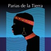 Parias de la Tierra (Suite), 2022