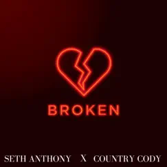 Heartbroken - Single by Seth Anthony & Country Cody album reviews, ratings, credits