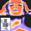 This Feeling - Single