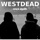 WESTDEAD-Story of a White Man