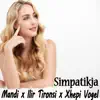 Stream & download Simpatikja (feat. Ilir Tironsi & Xhepi Vogel)