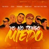 Yo No Tengo Miedo (feat. C2six, Rob Reyes, Danny Ruiz & Half Holy Half Hood) - Single