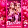 Barbie (feat. Danny Bond) by Rebecca, POCAH, Lexa iTunes Track 1