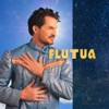 Flutua - Single