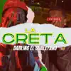 Stream & download La Creta (feat. Chael Produciendo) - Single