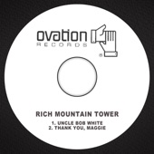 Rich Mountain Tower - Uncle Bob White