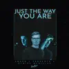 Just the Way You Are - Single album lyrics, reviews, download