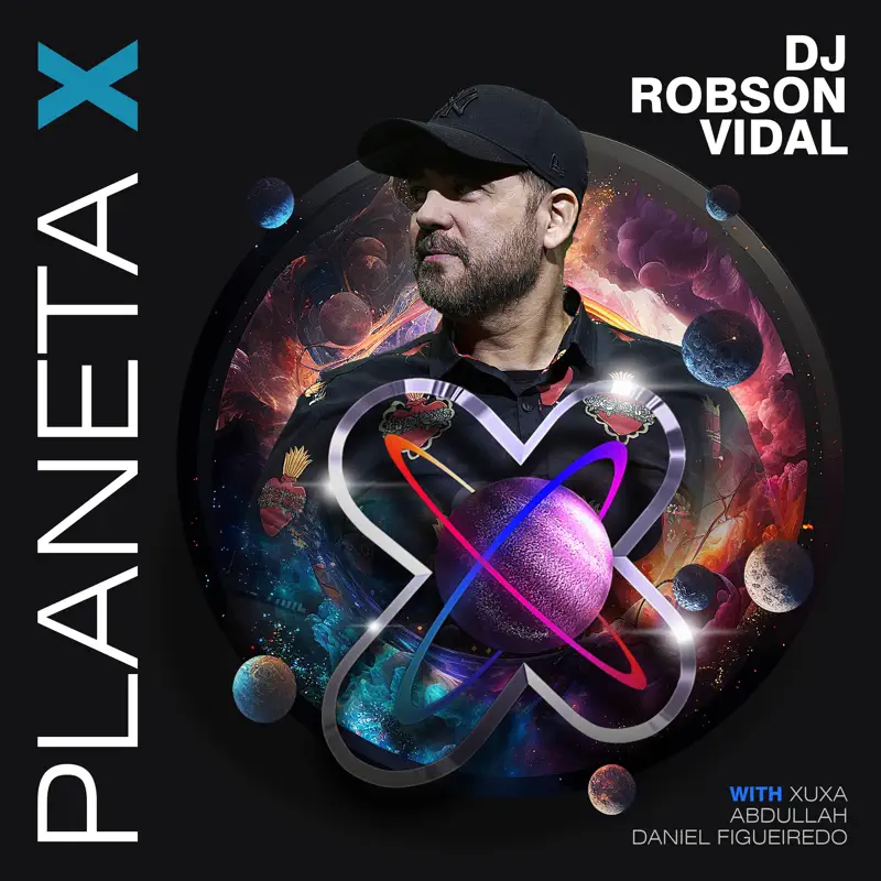 Robson Vidal, Xuxa & Abdula - Planeta X (feat. Daniel Figueiredo) (2023) [iTunes Plus AAC M4A]-新房子