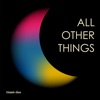 All Other Things - EP