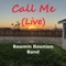 Call Me (feat. Chris Montez) - Boomin Reunion Band lyrics