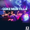 Don't You Ever Say - Single