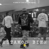 Estamos Bien - Single