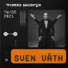 Sven Väth at Time Warp DE, 2021 (DJ Mix) album lyrics, reviews, download