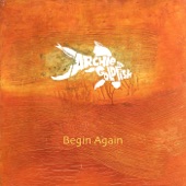 Archie the Goldfish - Begin Again