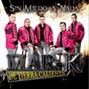 La Mar-K de Tierra Caliente - Que No Te Extrane