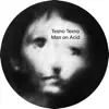 Man on Acid - EP album lyrics, reviews, download