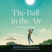 The Ball in the Air (Unabridged)