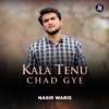 Kala Tenu Chad Gye - Single, 2023