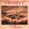 Swervy (feat. J-Billion) - Dame Porter lyrics