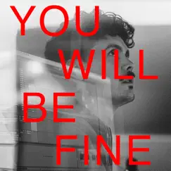 You Will Be Fine by SIROJ album reviews, ratings, credits