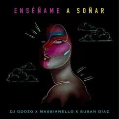 Enseñame a Soñar Song Lyrics