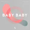 Stream & download Baby Baby - Single