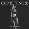 COME CENERE artwork