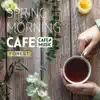 Spring Morning Café -Forest- album lyrics, reviews, download
