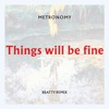 Things Will Be Fine (Bratty Remix) - EP