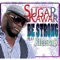 Be Strong (feat. Eleeza R) - Sugar Kawar lyrics