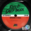 Feel It Deep Inside - Dopamine & Sigala