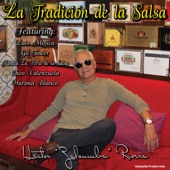 La Tradicion de la Salsa (feat. Cheo Valenzuela & Yarima Blanco) artwork