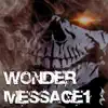 Wonder Message1 - Single album lyrics, reviews, download