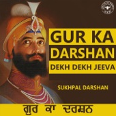 Gur Ka Darshan Dekh Dekh Jeeva artwork