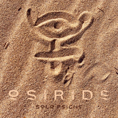Osiride - Solo Psiche